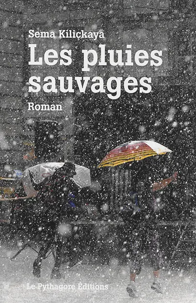 Les pluies sauvages