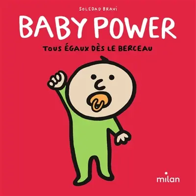 Baby power : tous égaux dès le berceau