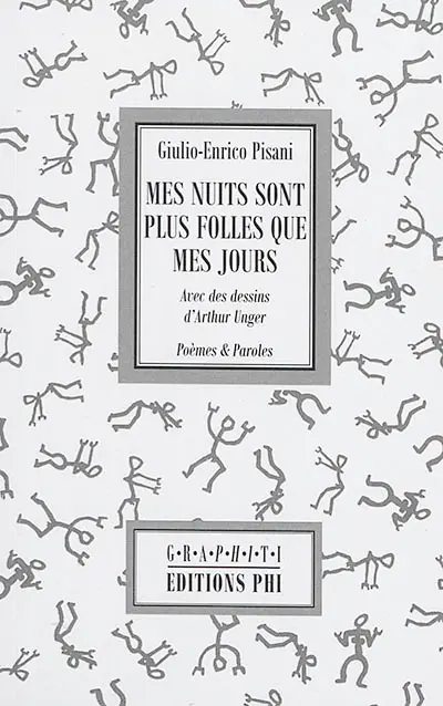 Mes nuits sont plus folles que mes jours : poèmes & paroles