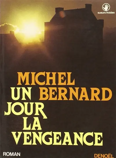 Un Jour, la vengeance