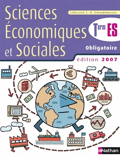 Sciences économiques et sociales, terminale ES, enseignement obligatoire : livre de l'élève