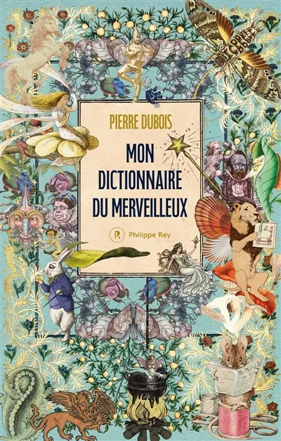 Mon dictionnaire du merveilleux