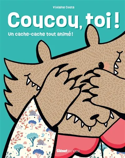 Coucou, toi ! : un cache-cache tout animé !