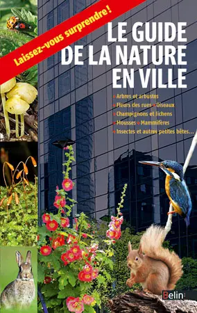 Le guide de la nature en ville