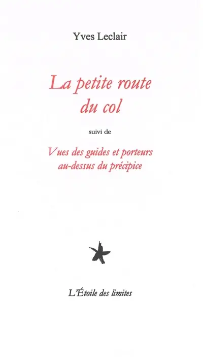 La petite route du col. Vues des guides et porteurs au-dessus du précipice