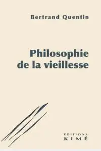 Philosophie de la vieillesse