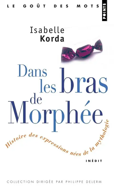 Dans les bras de Morphée : histoire des expressions nées de la mythologie