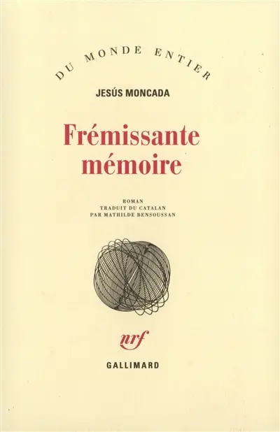 Frémissante mémoire