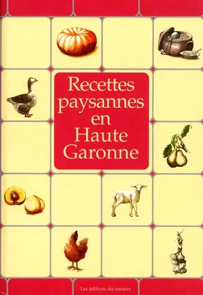 Recettes paysannes en Haute-Garonne