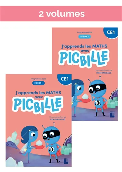 J'apprends les maths avec Picbille CE1 : fichier : programmes 2025