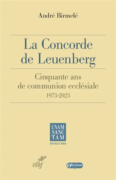 La Concorde de Leuenberg : 1973-2023 : 50 ans de communion ecclésiale