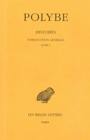 Histoires. Vol. 1. Introduction générale *** Livre I