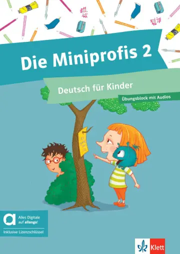Die Miniprofis 2, Deutsch für Kinder : Ubungsblock mit Audios