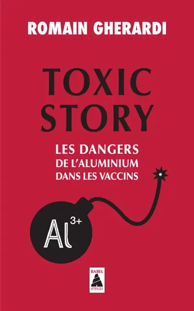 Toxic story : les dangers de l'aluminium dans les vaccins : document