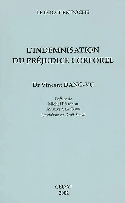 L'indemnisation du préjudice corporel