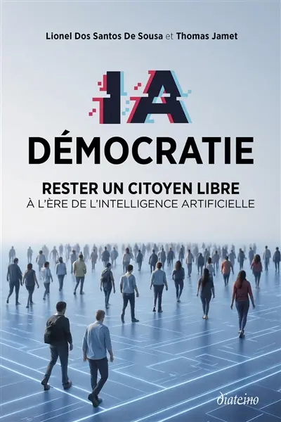IA démocratie : rester un citoyen libre à l'ère de l'intelligence artificielle