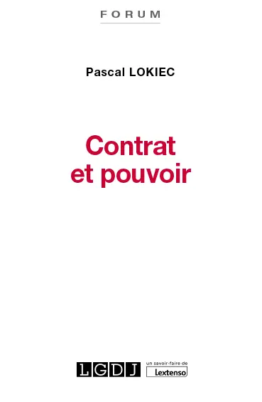 Contrat et pouvoir : étude de droit privé