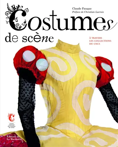 Costumes de scènes : à travers les collections du CNCS