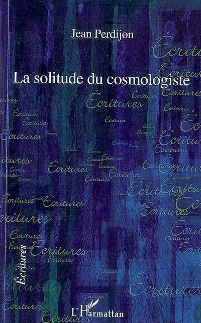La solitude du cosmologiste