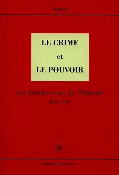 Le crime et le pouvoir