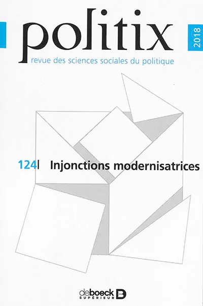 Politix, n° 124. Injonctions modernisatrices