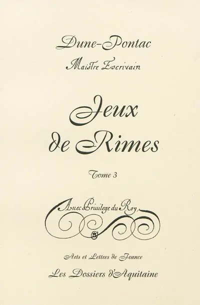 Jeux de rimes. Vol. 3. Arts et lettres de France
