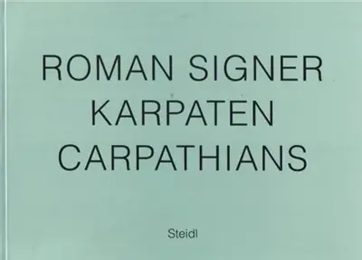 Roman Signer Carpathians