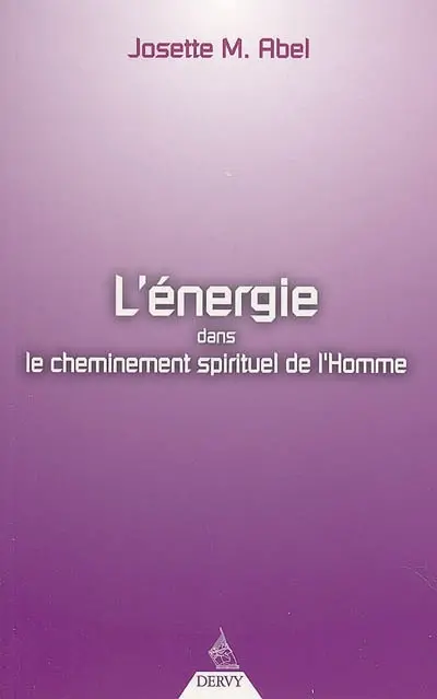 L'énergie dans le cheminement spirituel de l'homme