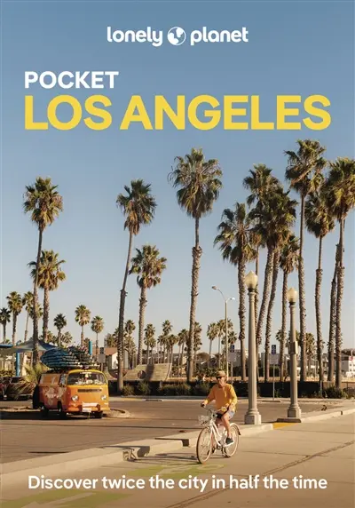 Pocket Los Angeles : discover twice the city in half the time