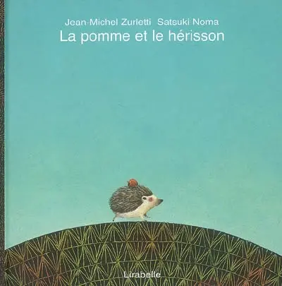La pomme et le hérisson