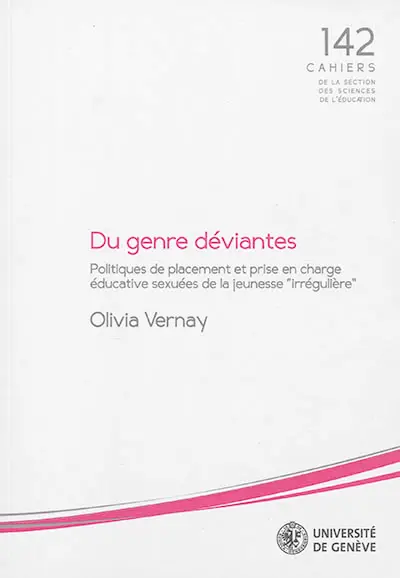 Du genre déviantes : politiques de placement et prise en charge éducative sexuées de la jeunesse irrégulière