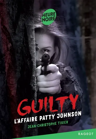 Guilty : l'affaire Patty Johnson