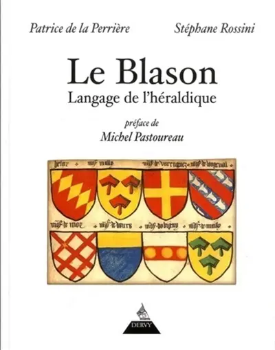 Le blason : langage de l'héraldique
