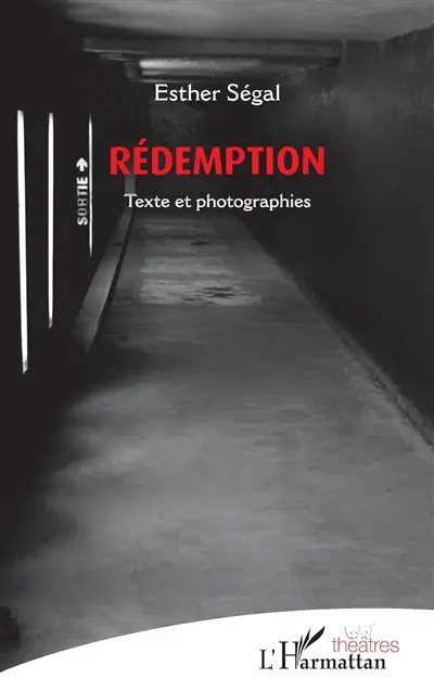 Rédemption : texte et photographies