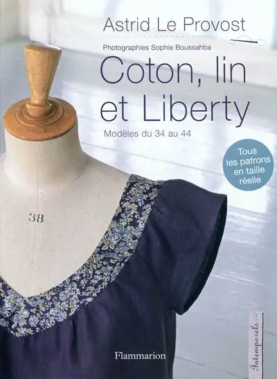 Coton, lin et liberty : modèles du 34 au 44