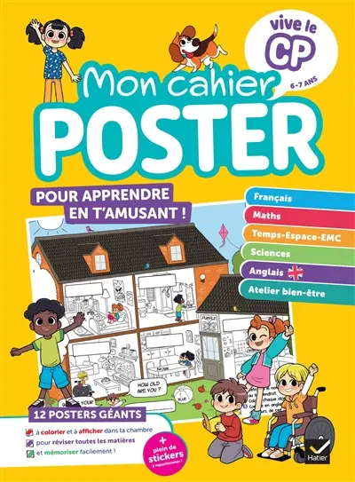 Vive le CP, 6-7 ans : mon cahier poster : pour apprendre en t'amusant !