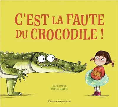 C'est la faute du crocodile !