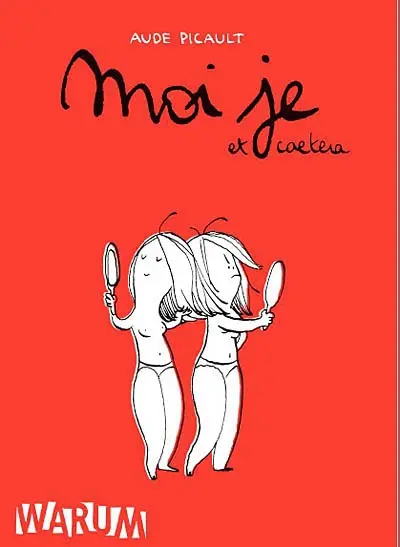 Moi je. Vol. 2. Moi je et caetera