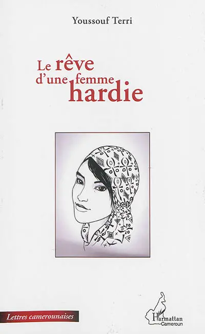 Le rêve d'une femme hardie