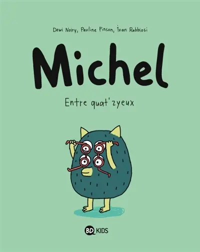 Michel. Vol. 2. Entre quat'zyeux