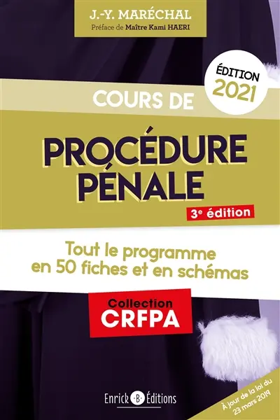 Cours de procédure pénale : tout le programme en 50 fiches et en schémas : 2021