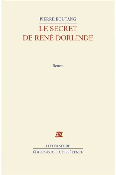 Le secret de René Dorlinde
