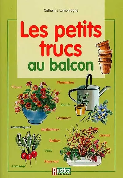 Les petits trucs au balcon