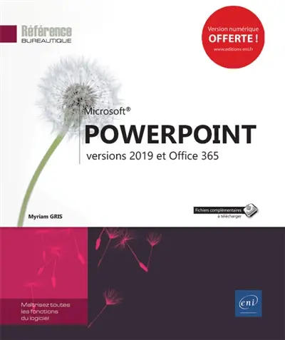 Microsoft PowerPoint : versions 2019 et Office 365