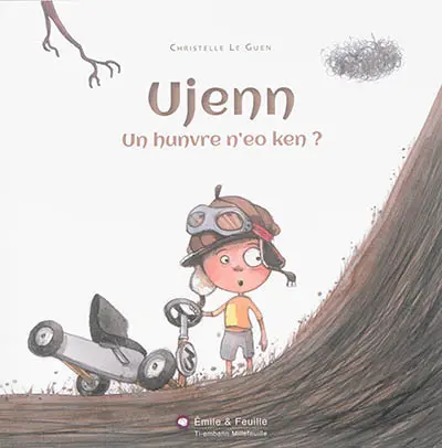 Ujenn : un hunvre n'eo ken ?