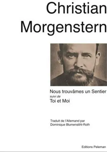 Toi et moi. Ich und du. Nous trouvâmes un sentier. Wir fanden einen Pfad
