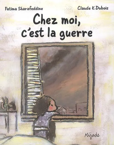 Chez moi, c'est la guerre