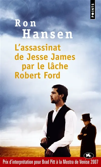 L'assassinat de Jesse James par le lâche Robert Ford