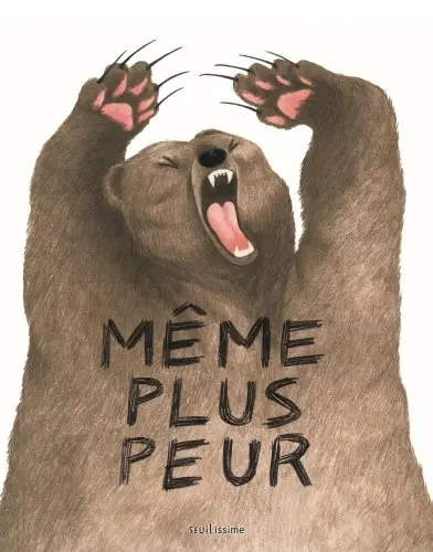 Même plus peur