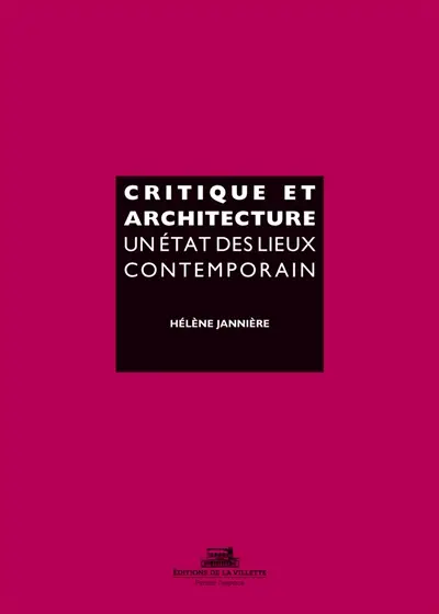 Critique et architecture : un état des lieux contemporain